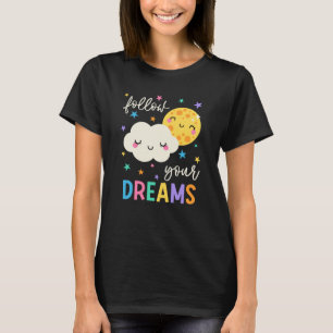 Folge deinen Träumen Wolke und Mond T-Shirt