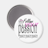 Folge deiner Leidenschaft Magnet (Vorderseite/Rückseite)