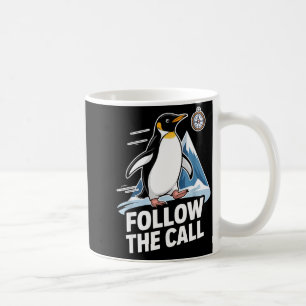 Folge dem Ruf Pinguin Meme existenzielle Humor Kaffeetasse