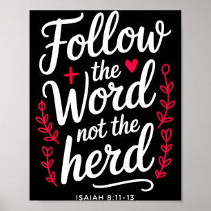 Folge dem Wort, nicht der Herde, Christliche Kuh B Poster