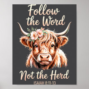 Folge dem Wort, nicht der Herde, Christliche Kuh B Poster