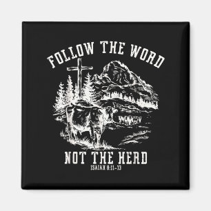 Folge dem Wort, nicht der Herde, christlicher Bibe Magnet