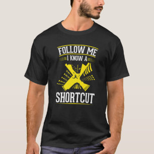 Folge mir, ich kenne eine Abkürzung Free Runner Pa T-Shirt