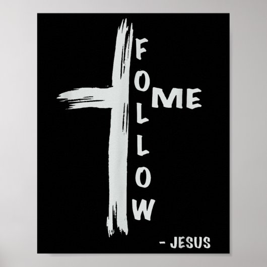 Folge mir Jesus religiös christlich  Poster (Vorne)