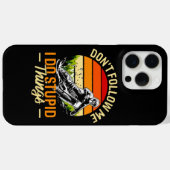 Folge mir nicht, dass ich dumme Dinge tue Case-Mate iPhone Hülle (Rückseite (Horizontal))