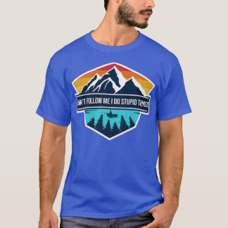 Folge mir nicht, ich tue dumme Dinge Funny Retro L T-Shirt