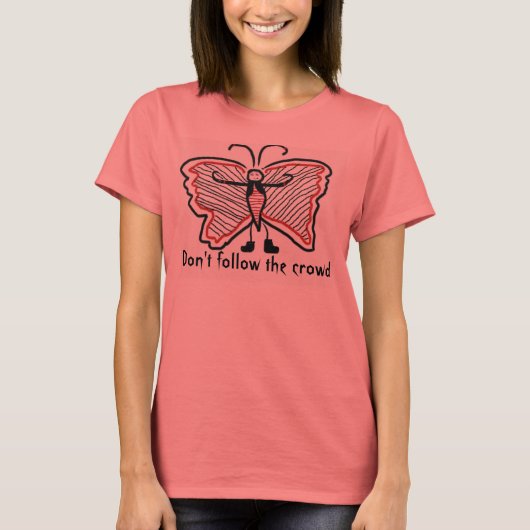 Folge nicht der Menge T-Shirt (Vorderseite)