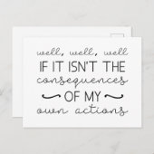 Folgen meiner Handlungen Postkarte (Vorne/Hinten)