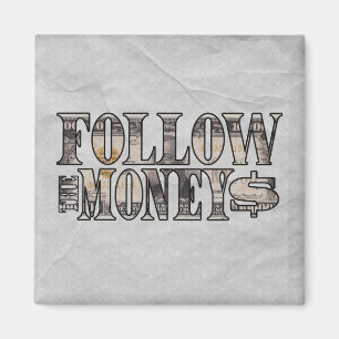 Folgen Sie dem Geld ~ Bill Magnet