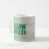 Folgen Sie dem Geld - Grunge Kaffeetasse (Vorderseite Links)
