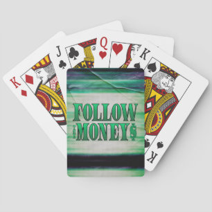 Folgen Sie dem Geld - Grunge Spielkarten