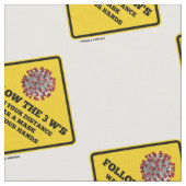 Folgen Sie dem Schild mit den Wash-Händen der 3 Ws Stoff (Nahaufnahme)