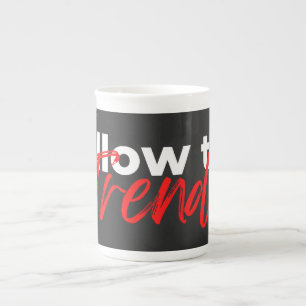 Folgen Sie dem Trend motivierend Zitate Typografie Porzellantasse