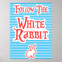 Folgen Sie dem Weißen Kaninchen, dem Typografie-Po Poster