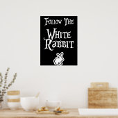 Folgen Sie dem weißen Kaninchen Poster (Küche)