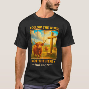 Folgen Sie dem Wort Nicht Herd Bauer Scottish High T-Shirt