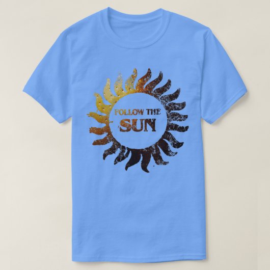 FOLGEN SIE DER SONNE T-Shirt (Design vorne)