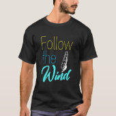 Folgen Sie der Windsurfing Surfbrett Wav T-Shirt (Vorderseite)
