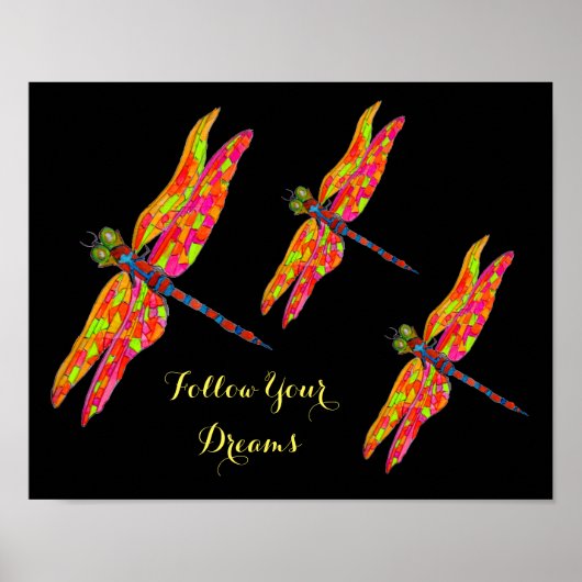 Folgen Sie Ihrem Dreams-Slogan Dragonfly Neonroom  Poster (Vorne)