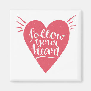 Folgen Sie Ihrem Herz Magnet