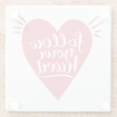 Folgen Sie Ihrem Herzen Glasuntersetzer (Rückseite)