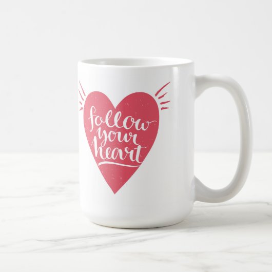 Folgen Sie Ihrem Herzen Kaffeetasse (Rechts)