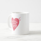 Folgen Sie Ihrem Herzen Kaffeetasse (Vorderseite Links)
