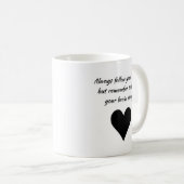 Folgen Sie Ihrem Herzen Kaffeetasse (VorderseiteRechts)