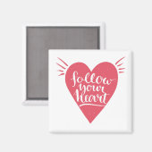 Folgen Sie Ihrem Herzen Magnet (Vorderseite/Rückseite)