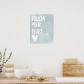 Folgen Sie Ihrem Herzen Poster (Küche)