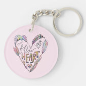 Folgen Sie Ihrem Herzen Schlüsselanhänger (Rückseite)
