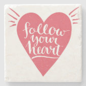 Folgen Sie Ihrem Herzen Steinuntersetzer (Vorderseite)