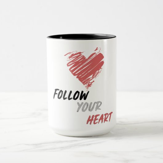 Folgen Sie Ihrem Herzen Tasse (Zentrum)