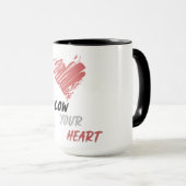 Folgen Sie Ihrem Herzen Tasse (VorderseiteRechts)