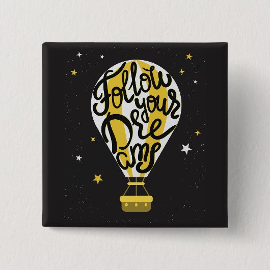 Folgen Sie Ihrem Traum-Ballon Button (Vorderseite)