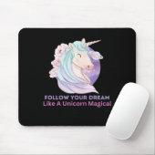Folgen Sie Ihrem Traum wie ein Einhorn-Zauber Mousepad (Mit Mouse)