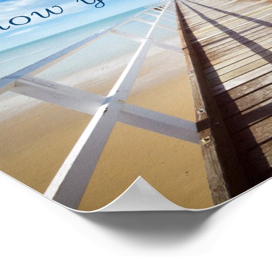 Folgen Sie Ihrem Traumstrand Poster (Ecke)