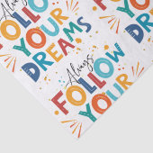 Folgen Sie Ihren Träumen Farbige lustige Typografi Seidenpapier (Detail)