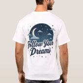 Folgen Sie Ihren Träumen - Inspirationsmoon und St T-Shirt (Rückseite)