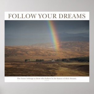 Folgen Sie Ihren Träumen - Regenbogen Poster