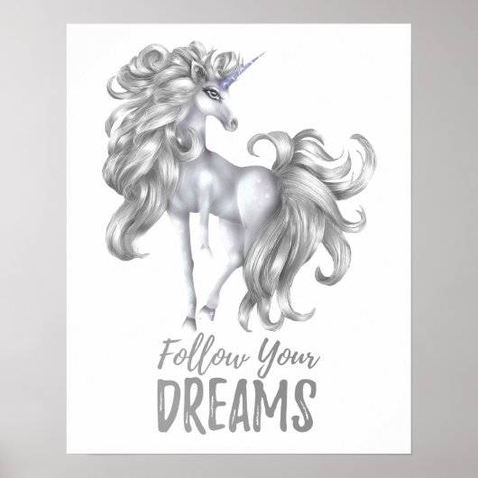 Folgen Sie Ihren Träumen - Silver & White Unicorn Poster (Vorne)