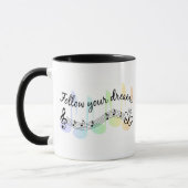 Folgen Sie Ihren Träumen Tasse (Links)