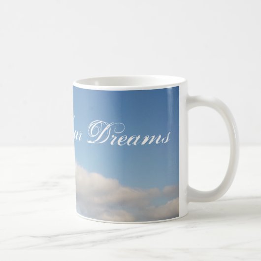 Folgen Sie Ihren Traumkaffee-Tasse | Weißwolken Kaffeetasse (Rechts)