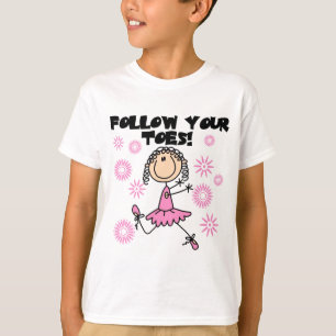 Folgen Sie Ihren Zehe-Ballerina-T-Shirts und T-Shirt
