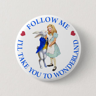 Folgen Sie mir - ich bringe Sie nach Wonderland! Button