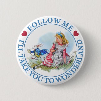 Folgen Sie mir - ich bringe Sie nach Wonderland! Button