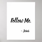 Folgen Sie mir Jesus Zitat Matthew 4:19 Poster (Vorne)