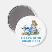 FOLGEN SIE MIR NACH WONDERLAND MAGNET (Vorderseite/Rückseite)