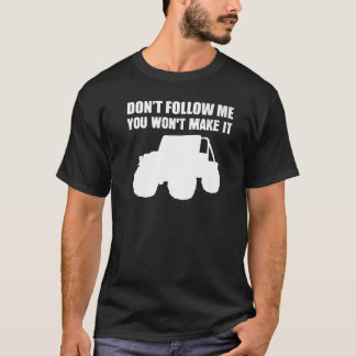 Folgen Sie mir nicht dem Autoeigentümer T-Shirt