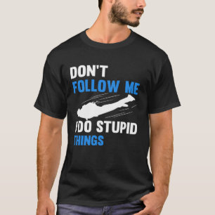 Folgen Sie mir nicht dem Skydiving Parachuter Skyd T-Shirt